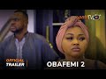 Obafemi 2 Yoruba Movie 2023 | Official Trailer | Now  Showing On ApataTV+