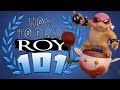 HOW TO PLAY ROY 101 