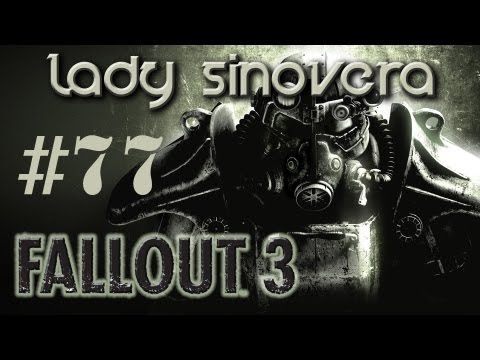 Let's Play Fallout 3: Part 77