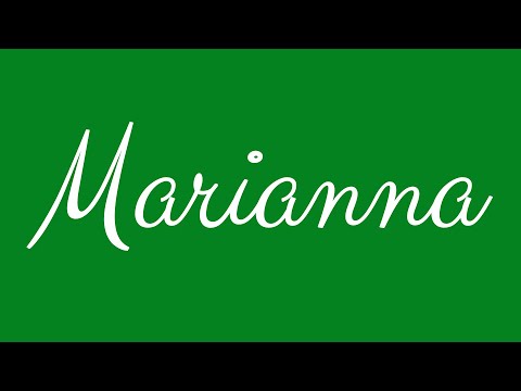 Learn how to Sign the Name Marianna Stylishly in Cursive Writing