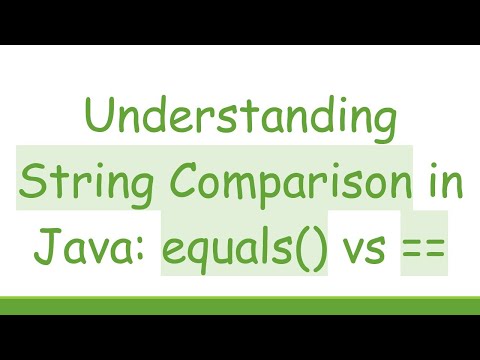 Understanding String Comparison In Java Equals Vs