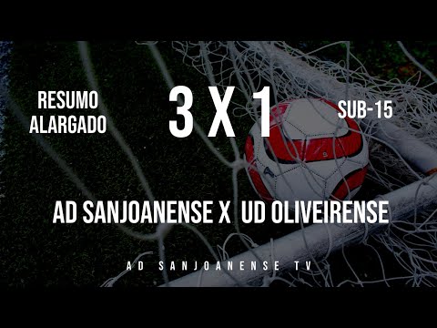 🔴 Highlights ✔ Sub-15 ⚽ AD Sanjoanense x UD Oliveirense - 18ª Jornada