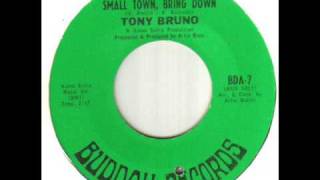 Tony Bruno Small Town Bring Down
