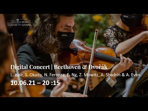 MuCH Digital Concerts 2021: Beethoven & Dvorak - 10.06.21