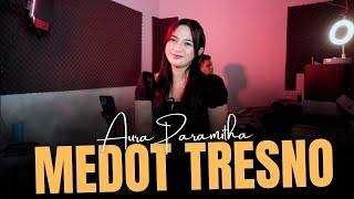 Download lagu MEDOT TRESNO - AURA PARAMITHA mp3