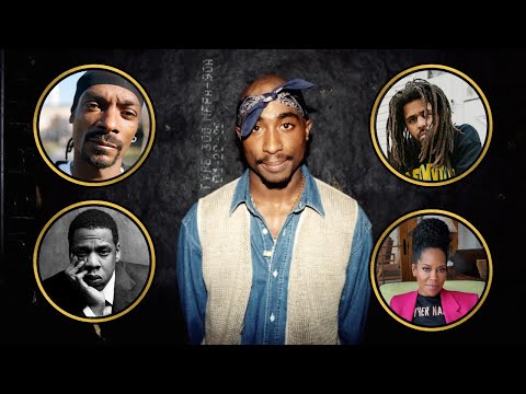 Celebrities on Tupac Shakur (Snoop Dogg, Dr. Dre, Kendrick Lamar, J. Cole & more)