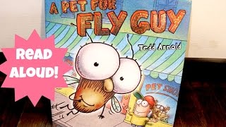 A Pet For Fly Guy: Read Aloud Book For Kids