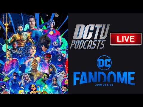 DC TV Podcasts Live: DC FanDome 2021!
