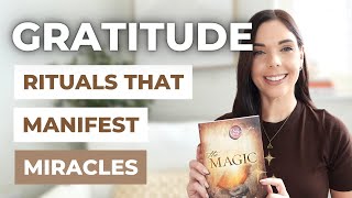 The Secret to Instant Blessings: Gratitude Rituals That Manifest Miracles