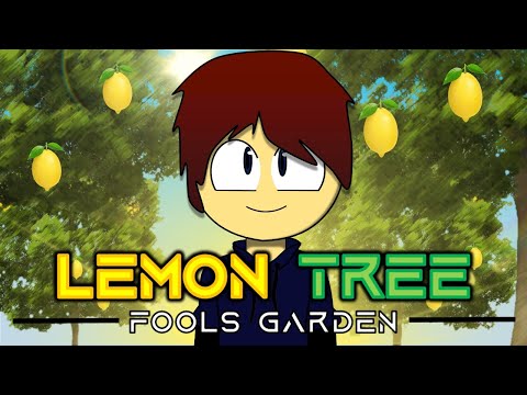 Lemon Tree - By Fools Garden (Animation)