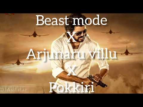 beast mode x arjunaru villu x pokkiri - REMIX.