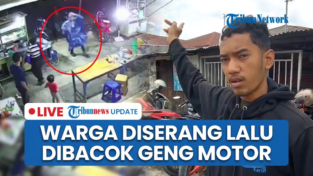 LIVE: Mencekam! Detik-detik Warga di Medan Diserang lalu Dibacok Geng Motor, Kepala Berdarah