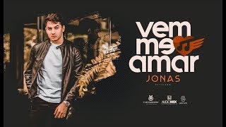 Jonas Esticado - Vem Me Amar (Clipe Oficial)