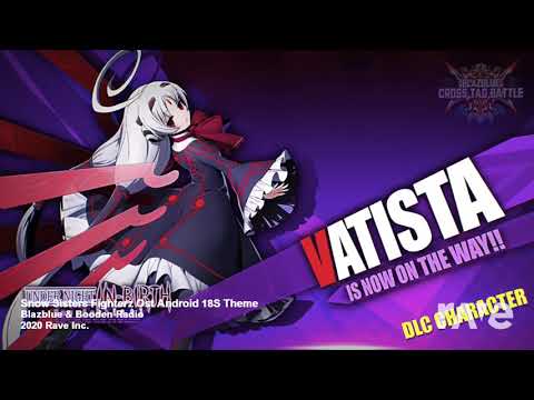 Snow Sisters X Android 18's theme (BBTAG X Dragon Ball Fighterz Mashup)