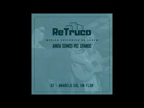 Amarelo Sol Em Flor - Retruco