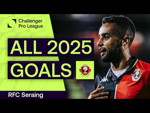 ALL RFC SERAING GOALS IN 2025 | Challenger Pro League