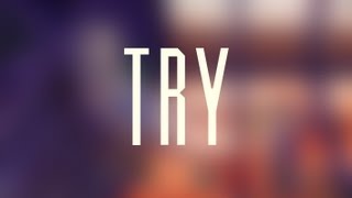 Try - Melissa Polinar