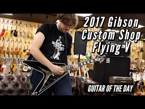 2017 Gibson Custom Shop Flying V Limited Edition | Guitar of the Day