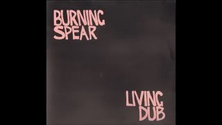 Burning Spear ‎- Living Dub