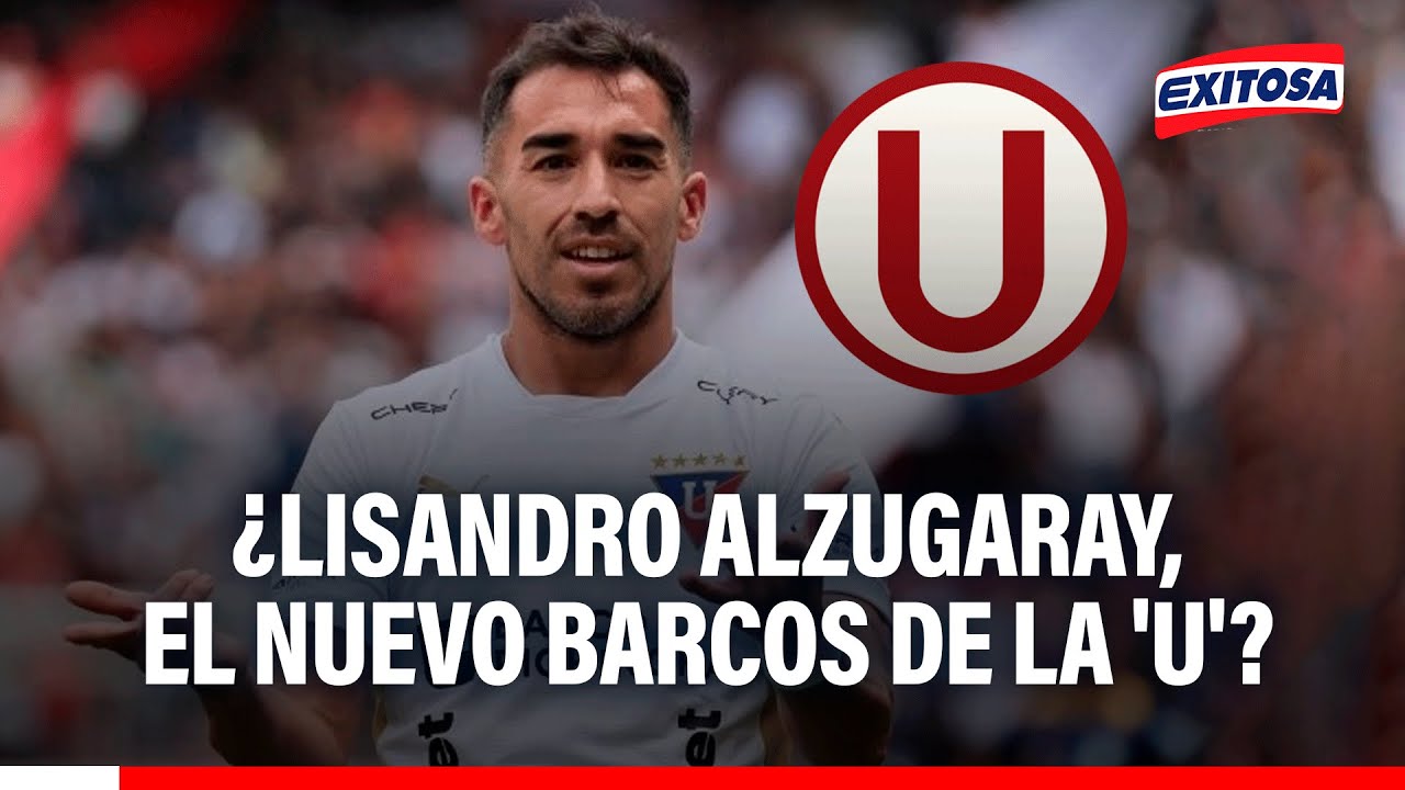 🔴🔵 Lisandro Alzugaray se suma a Universitario: ¿Será el nuevo HERNÁN BARCOS para la 'U'?