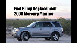 How To Install A Fuel Pump In A 2008 Mercury Mariner