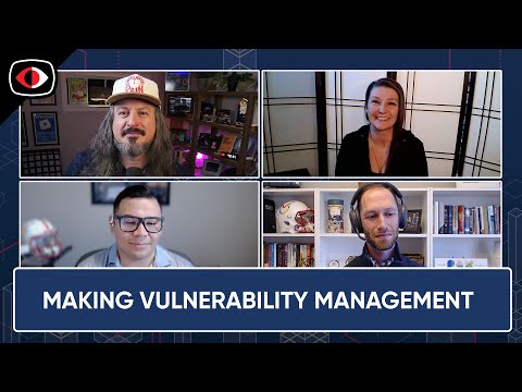 Making vulnerability management and incident response actually work. Also, the News! - ESW #442
