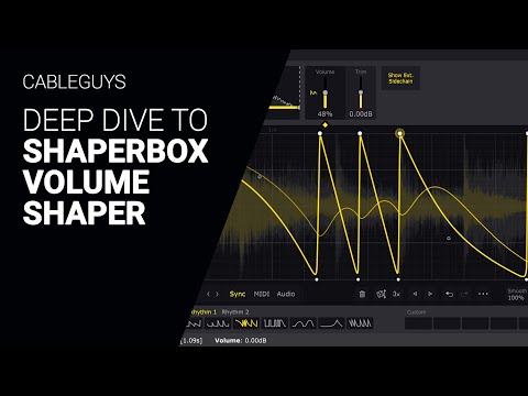 Deep dive guide to VOLUME SHAPER by Cableguys  - tutorial