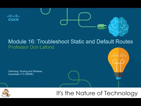 NetAcad SRWE Module 16 - Troubleshooting Static and Default Routes
