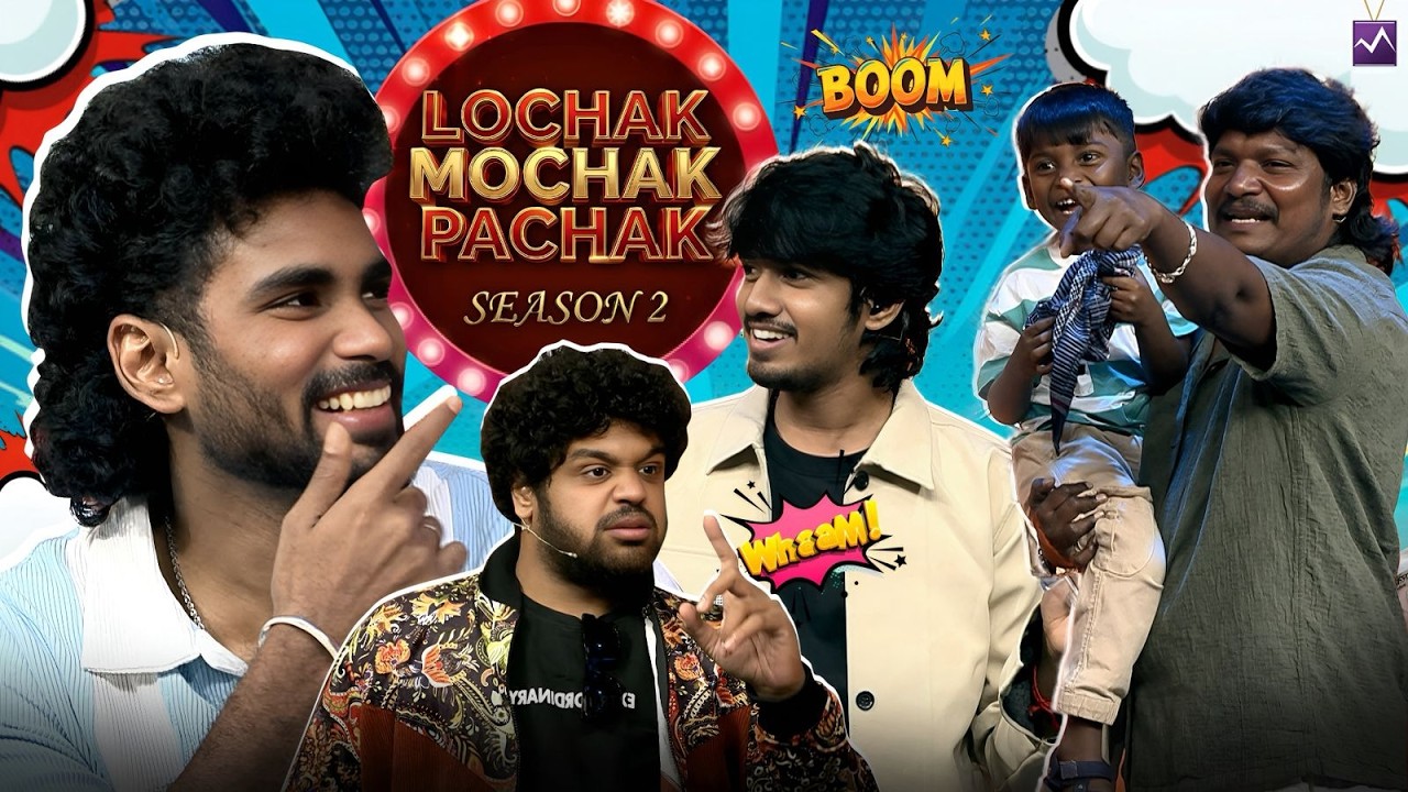 Lochak Mochak Pachak 🔥– Sam Vishal, Thaaimanne Santhosh, VJ Nikki | Season 2 | Ep 5 | Media Masons