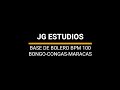 05 BASE DE BOLERO BPM 100