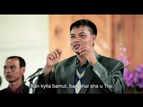 "Ah! ka jingkmen bah ia kiba la pynkhreh"