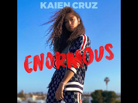 Kaien Cruz - Enormous (Official Audio)