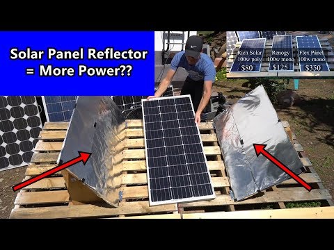 Solar Panel + DIY Light Reflectors = More Power? Renogy vs Rich Solar vs Flexible Panel
