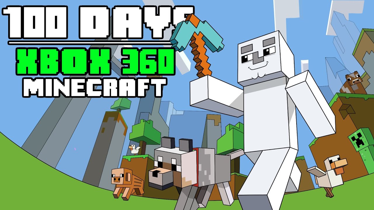 100 Days - [Xbox 360 Minecraft]