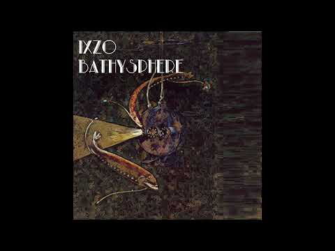 ixzo - Bathysphere (Full Album)