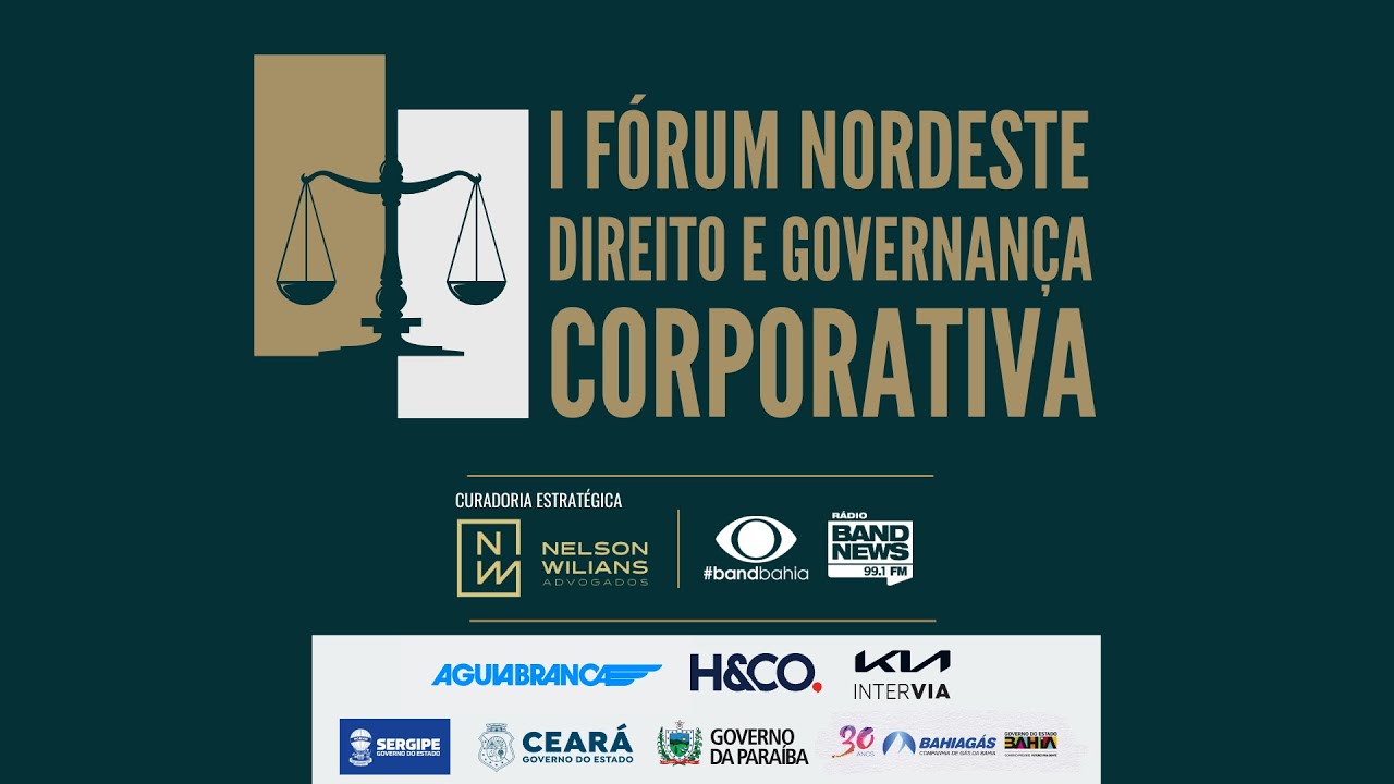 FÓRUM NORDESTE DIREITO E GOVERNANÇA CORPORATIVA | TARDE