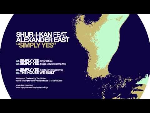 Shur-I-Kan - Simply Yes (Magik Johnson Remix) - Lazy Days