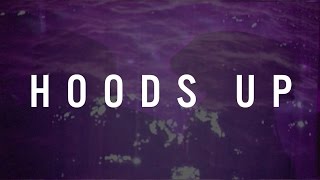 HEIRSOUND - &quot;Hoods Up&quot; [OFFICIAL MUSIC VIDEO]