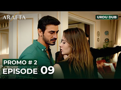 ARAFTA Urdu Episode 9 | PROMO 2 | Turkish Series in Urdu Dubbed