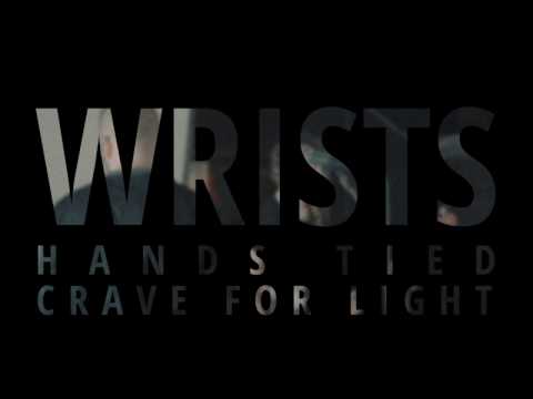 Wrists - Hands Tied. Crave For Light. (Studio Live)