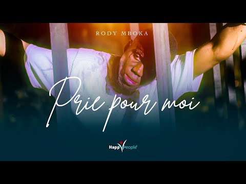 Rody Mboka - "Prie Pour Moi" (Clip Officiel)