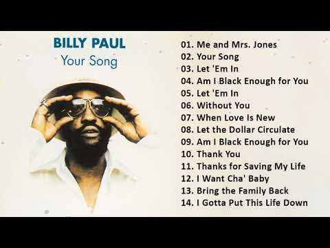 Billy Paul Greatest Hits - Best Songs Billy Paul - Billy Paul Full Album 2023