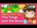 The Frogs and the Boys | Yomimon | Bedtime stories for kids