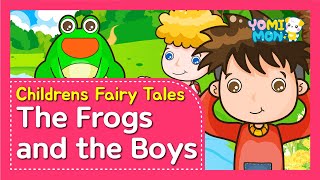 The Frogs and the Boys | Yomimon | Bedtime stories for kids