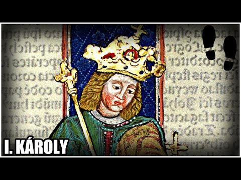 Trónviszályok és I. Károly uralkodása - Gyorstalpaló