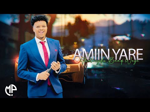 AMIIN YARE 2024 | ILINTEEYDU BAAQWEEYE | HEES CUSUB