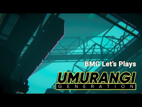 BMG Plays Umurangi Generation