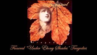 Funeral Under Ebony Shades Tragedies