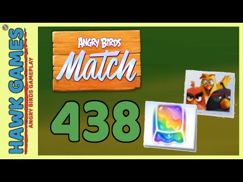 Angry Birds Match ⭐ Level 438 - Walkthrough, No Boosters
