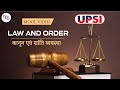 UPSI 2021 CLASS | मूलविधि | Law & Order (क़ानून एवं शांति व्यवस्